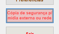 Botão para acionar cópia de segurança